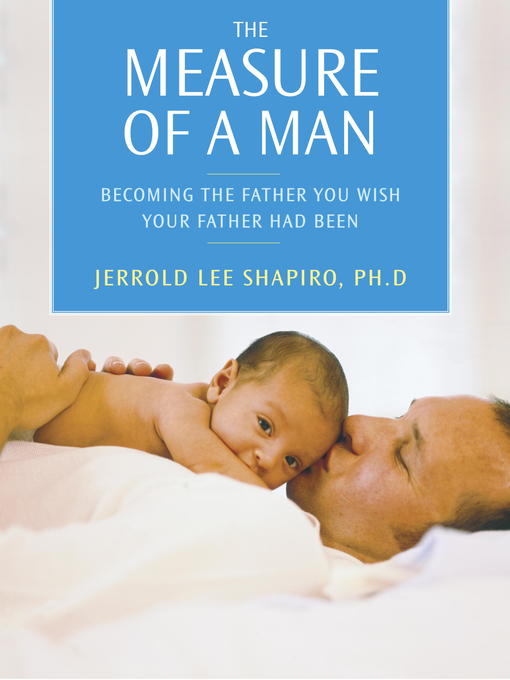 Title details for The Measure of a Man by Jerrold Lee Shapiro - Available